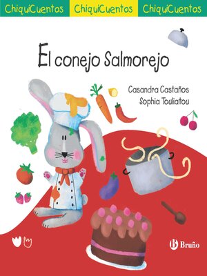 cover image of ChiquiCuento 71. El conejo Salmorejo